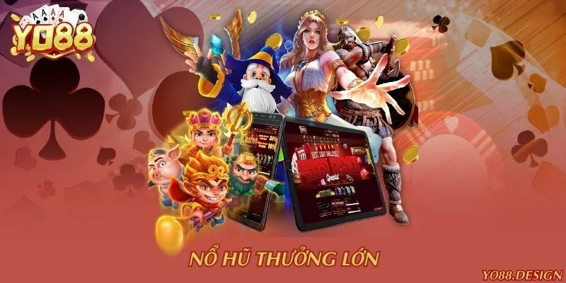Nổ hũ thưởng lớn