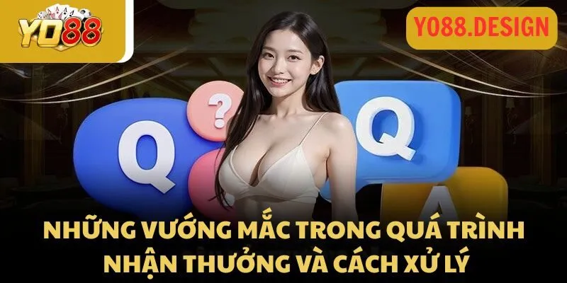 Những vướng mắc trong quá trình nhận thưởng và cách xử lý