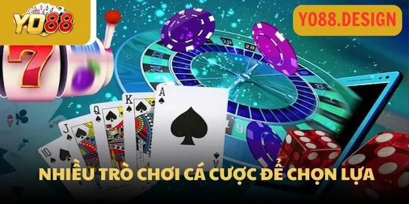 Tại Yo88 có rất nhiều trò chơi cá cược để lựa chọn